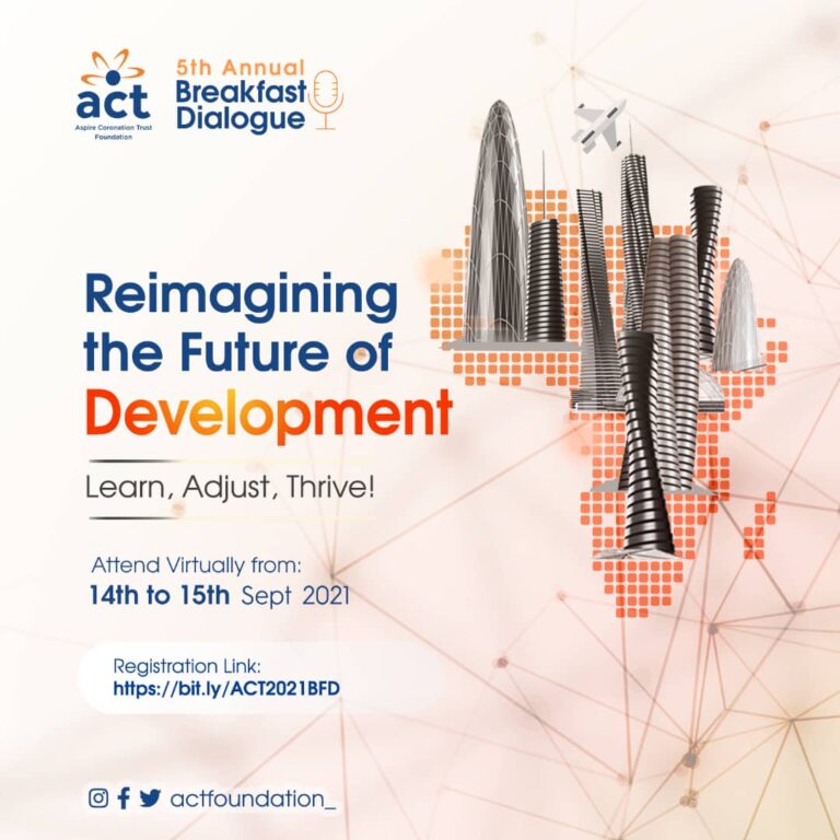 Aspire Coronation Trust (ACT) Foundation to host its 5th Breakfast Dialogue themed ‘Reimagining the Future of Development: Learn, Adjust, Thrive!’